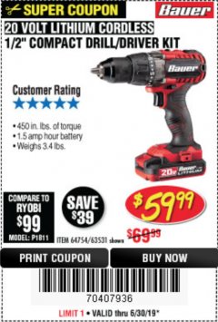 Harbor Freight Coupon BAUER 20V CORDLESS 1/2 IN. DRILL/DRIVER KIT WITH 1.5 AH BATTERY AND CHARGER Lot No. 64754/63531 Expired: 6/30/19 - $59.99
