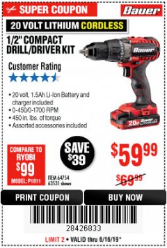 Harbor Freight Coupon BAUER 20V CORDLESS 1/2 IN. DRILL/DRIVER KIT WITH 1.5 AH BATTERY AND CHARGER Lot No. 64754/63531 Expired: 6/16/19 - $59.99