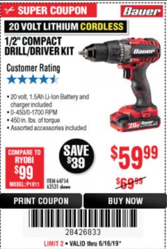 Harbor Freight Coupon BAUER 20V CORDLESS 1/2 IN. DRILL/DRIVER KIT WITH 1.5 AH BATTERY AND CHARGER Lot No. 64754/63531 Expired: 6/16/19 - $59.99