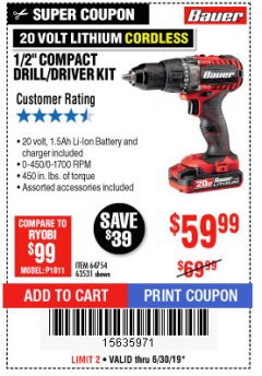 Harbor Freight Coupon BAUER 20V CORDLESS 1/2 IN. DRILL/DRIVER KIT WITH 1.5 AH BATTERY AND CHARGER Lot No. 64754/63531 Expired: 6/30/19 - $59.99