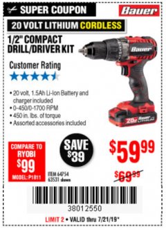 Harbor Freight Coupon BAUER 20V CORDLESS 1/2 IN. DRILL/DRIVER KIT WITH 1.5 AH BATTERY AND CHARGER Lot No. 64754/63531 Expired: 7/21/19 - $59.99
