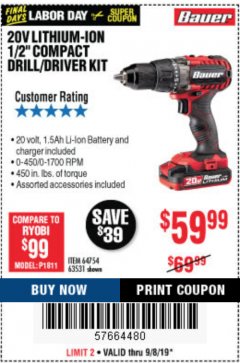 Harbor Freight Coupon BAUER 20V CORDLESS 1/2 IN. DRILL/DRIVER KIT WITH 1.5 AH BATTERY AND CHARGER Lot No. 64754/63531 Expired: 9/8/19 - $59.99