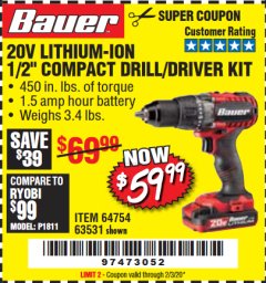 Harbor Freight Coupon BAUER 20V CORDLESS 1/2 IN. DRILL/DRIVER KIT WITH 1.5 AH BATTERY AND CHARGER Lot No. 64754/63531 Expired: 2/3/20 - $59.99