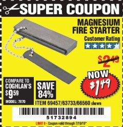 Harbor Freight Coupon MAGNESIUM FIRE STARTER Lot No. 69457/63733/66560 Expired: 7/19/19 - $1.49