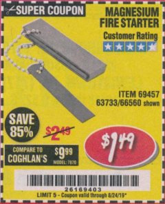 Harbor Freight Coupon MAGNESIUM FIRE STARTER Lot No. 69457/63733/66560 Expired: 8/24/19 - $1.49