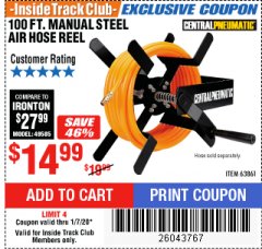 Harbor Freight ITC Coupon 100 FT. MANUAL STEEL AIR HOSE REEL Lot No. 63861 Expired: 1/7/20 - $14.99