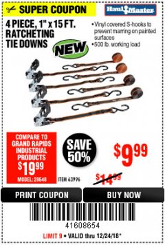 Harbor Freight Coupon 4 PIECE, 1" X 15 FT. RATCHETING TIE DOWNS Lot No. 61524/73056/63057/56668/63094 Expired: 12/24/18 - $9.99