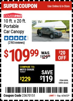 Harbor Freight Coupon 10 FT. X 20 FT. PORTABLE CAR CANOPY Lot No. 63054/62858 Expired: 4/24/22 - $109.99