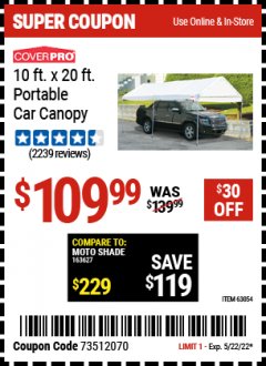 Harbor Freight Coupon 10 FT. X 20 FT. PORTABLE CAR CANOPY Lot No. 63054/62858 Expired: 5/22/22 - $109.99