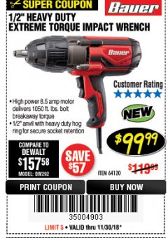 Harbor Freight Coupon BAUER 1/2" EXTREME TORQUE CORDED IMPACT WRENCH Lot No. 64120 Expired: 11/30/18 - $99.99