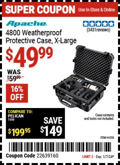 Harbor Freight Coupon APACHE 4800 WEATHERPROOF CASE Lot No. 64250 Expired: 1/7/24 - $49.99