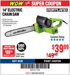 Harbor Freight Coupon 14" ELECTRIC CHAIN SAW Lot No. 64497/64498 Expired: 8/25/19 - $39.99