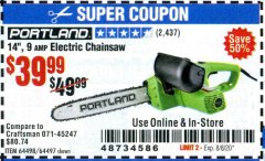 Harbor Freight Coupon 14" ELECTRIC CHAIN SAW Lot No. 64497/64498 Expired: 8/8/20 - $39.99