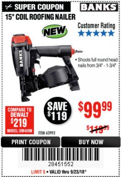Harbor Freight Coupon BANKS 15DEG. COIL ROOFING NAILER Lot No. 63993 Expired: 9/23/18 - $99.99