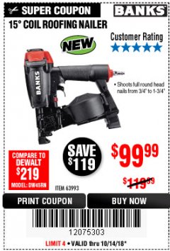 Harbor Freight Coupon BANKS 15DEG. COIL ROOFING NAILER Lot No. 63993 Expired: 10/14/18 - $99.99