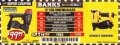 Harbor Freight Coupon BANKS 15DEG. COIL ROOFING NAILER Lot No. 63993 Expired: 8/31/19 - $99.99