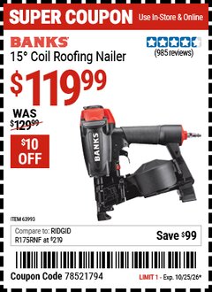 Harbor Freight Coupon BANKS 15&deg; COIL ROOFING NAILER Lot No. 63993 Valid Thru: 10/25/26 - $119.99