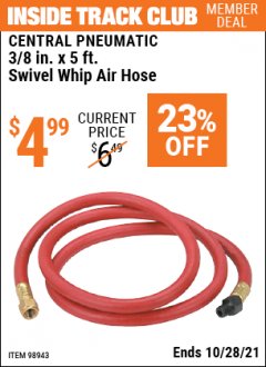 Harbor Freight ITC Coupon 3.8" X 5 FT. SWIVEL WHIP AIR HOSE Lot No. 98943 Expired: 10/28/21 - $4.99