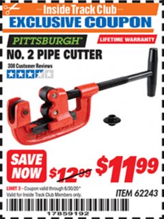 Harbor Freight ITC Coupon NO. 2 PIPE CUTTER Lot No. 62243 Expired: 6/30/20 - $11.99