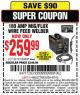Harbor Freight Coupon 180 AMP MIG/FLUX WIRE FEED WELDER Lot No. 68886/62181 Expired: 6/7/15 - $259.99