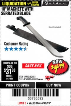 Harbor Freight Coupon 18" MACHETE WITH SERRATED BLADE Lot No. 62682/69910/60641/62683 Expired: 4/30/19 - $4.99