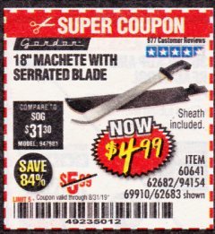 Harbor Freight Coupon 18" MACHETE WITH SERRATED BLADE Lot No. 62682/69910/60641/62683/57951 Expired: 8/31/19 - $4.99