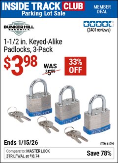 Harbor Freight ITC Coupon BUNKER HILL SECURITY 1-1/2 IN. KEYED-ALIKE PADLOCKS, 3-PACK Lot No. 61799 Expired: 1/15/26 - $3.98