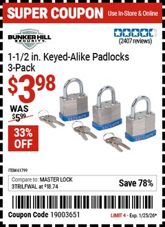 Harbor Freight Coupon BUNKER HILL SECURITY 1-1/2 IN. KEYED-ALIKE PADLOCKS, 3-PACK Lot No. 61799 Expired: 1/25/26 - $3.98