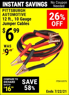 Harbor Freight Coupon 12 FT., 10 GAUGE BOOSTER CABLES Lot No. 63376/69294 Expired: 7/22/21 - $6.99