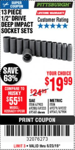 Harbor Freight Coupon 13 PIECE, 1/2" DRIVE DEEP IMPACT SOCKETS SETS Lot No. 67903/69280/69333/69560/67904/69279/69332/69561 Expired: 6/23/19 - $19.99
