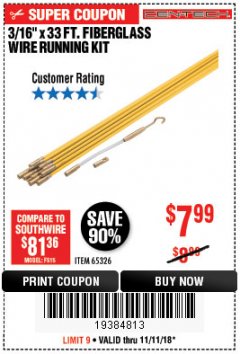 Harbor Freight Coupon CEN-TECH 3/16"X33FT. FIBERGLASS WIRE RUNNING KIT Lot No. 65326 Expired: 11/11/18 - $7.99