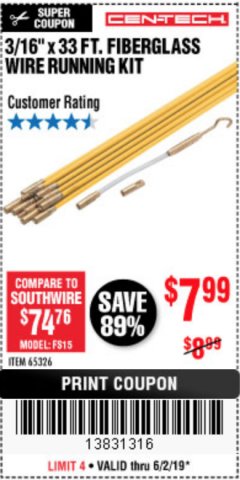 Harbor Freight Coupon CEN-TECH 3/16"X33FT. FIBERGLASS WIRE RUNNING KIT Lot No. 65326 Expired: 6/2/19 - $7.99