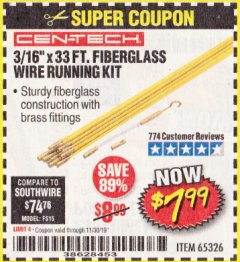 Harbor Freight Coupon CEN-TECH 3/16"X33FT. FIBERGLASS WIRE RUNNING KIT Lot No. 65326 Expired: 11/30/19 - $7.99