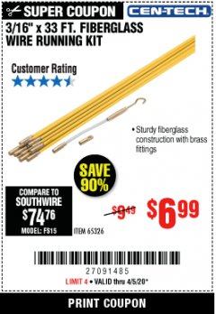 Harbor Freight Coupon CEN-TECH 3/16"X33FT. FIBERGLASS WIRE RUNNING KIT Lot No. 65326 Expired: 6/30/20 - $6.99