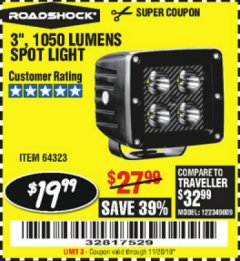 Harbor Freight Coupon ROADSHOCK 965 LUMENS 3" FLOOD LIGHT OR 1050 LUMENS 3" SPOT LIGHT Lot No. 64322/64323 Expired: 11/26/19 - $19.99