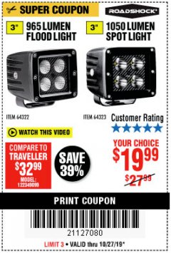 Harbor Freight Coupon ROADSHOCK 965 LUMENS 3" FLOOD LIGHT OR 1050 LUMENS 3" SPOT LIGHT Lot No. 64322/64323 Expired: 10/27/19 - $19.99