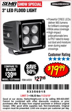 Harbor Freight Coupon ROADSHOCK 965 LUMENS 3" FLOOD LIGHT OR 1050 LUMENS 3" SPOT LIGHT Lot No. 64322/64323 Expired: 11/24/19 - $19.99