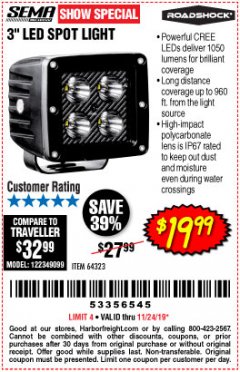Harbor Freight Coupon ROADSHOCK 965 LUMENS 3" FLOOD LIGHT OR 1050 LUMENS 3" SPOT LIGHT Lot No. 64322/64323 Expired: 11/24/19 - $19.99