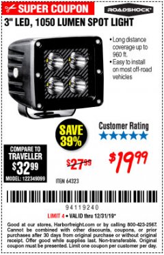 Harbor Freight Coupon ROADSHOCK 965 LUMENS 3" FLOOD LIGHT OR 1050 LUMENS 3" SPOT LIGHT Lot No. 64322/64323 Expired: 12/31/19 - $19.99