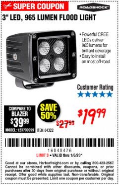 Harbor Freight Coupon ROADSHOCK 965 LUMENS 3" FLOOD LIGHT OR 1050 LUMENS 3" SPOT LIGHT Lot No. 64322/64323 Expired: 1/6/20 - $19.99