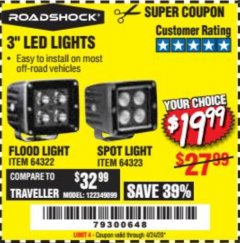 Harbor Freight Coupon ROADSHOCK 965 LUMENS 3" FLOOD LIGHT OR 1050 LUMENS 3" SPOT LIGHT Lot No. 64322/64323 Expired: 2/11/20 - $19.99