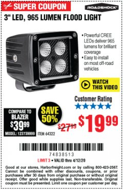 Harbor Freight Coupon ROADSHOCK 965 LUMENS 3" FLOOD LIGHT OR 1050 LUMENS 3" SPOT LIGHT Lot No. 64322/64323 Expired: 6/30/20 - $19.99