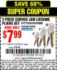 Harbor Freight Coupon 3 PIECE CURVED JAW LOCKING PLIERS SET Lot No. 91684/69341/61249/64035/64036 Expired: 5/15/16 - $7.99