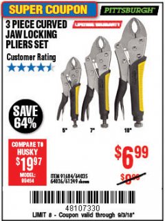 Harbor Freight Coupon 3 PIECE CURVED JAW LOCKING PLIERS SET Lot No. 91684/69341/61249/64035/64036 Expired: 9/3/18 - $6.99