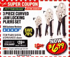 Harbor Freight Coupon 3 PIECE CURVED JAW LOCKING PLIERS SET Lot No. 91684/69341/61249/64035/64036 Expired: 3/31/20 - $6.99