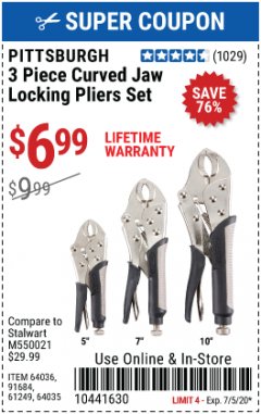 Harbor Freight Coupon 3 PIECE CURVED JAW LOCKING PLIERS SET Lot No. 91684/69341/61249/64035/64036 Expired: 7/5/20 - $6.99