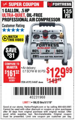 Harbor Freight Coupon FORTRESS 1 GALLON, .5HP, 135 PSI OIL FREE PORTABLE AIR COMPRESSOR Lot No. 64592/64687 Expired: 9/1/19 - $129.99