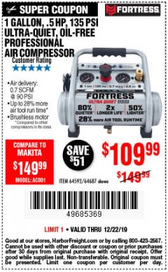 Harbor Freight Coupon FORTRESS 1 GALLON, .5HP, 135 PSI OIL FREE PORTABLE AIR COMPRESSOR Lot No. 64592/64687 Expired: 12/22/19 - $109.99
