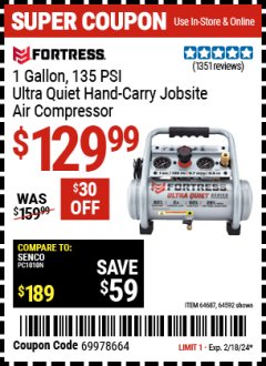 Harbor Freight Coupon FORTRESS 1 GALLON, .5HP, 135 PSI OIL FREE PORTABLE AIR COMPRESSOR Lot No. 64592/64687 Expired: 2/18/24 - $129.99