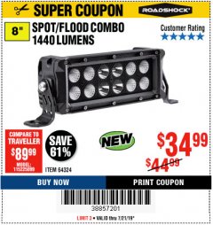Harbor Freight Coupon ROADSHOCK 1440 LUMENS 8 IN. COMBO LIGHT BAR Lot No. 64324 Expired: 7/21/19 - $34.99